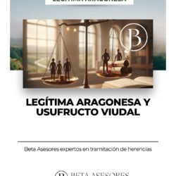 Legitima Aragonesa y usufructo viudal