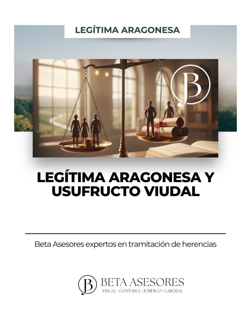 Legitima Aragonesa y usufructo viudal